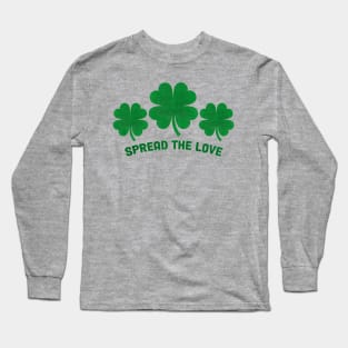 st patricks spread the love Long Sleeve T-Shirt